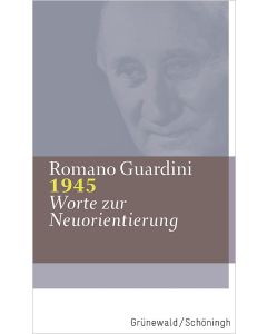 1945 - Worte zur Neuorientierung