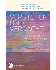 Verstehen und Verdacht