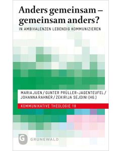 Anders gemeinsam – gemeinsam anders?