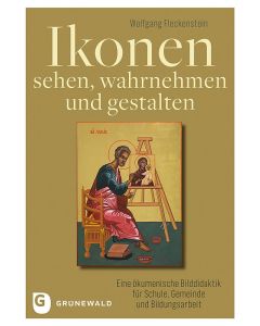Ikonen sehen, wahrnehmen und gestalten