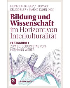 Bildung und Wissenschaft im Horizont von Interkulturalität