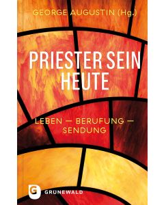 Priester sein heute