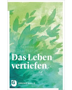 Das Leben vertiefen