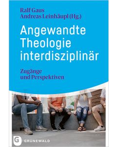 Angewandte Theologie interdisziplinär