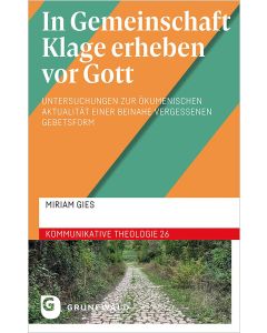 In Gemeinschaft Klage erheben vor Gott