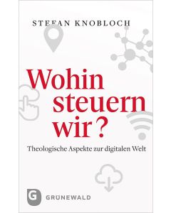 Wohin steuern wir?