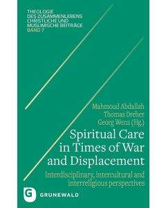 Spiritual Care in Times of War and Displacement
