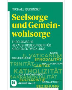 Seelsorge und Gemeinwohlsorge