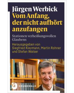 Vom Anfang, der nicht aufhört anzufangen