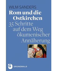 Rom und die Ostkirchen