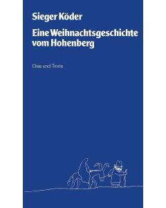 Eine Weihnachtsgeschichte vom Hohenberg