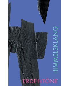 Erdentöne - Himmelsklang