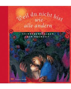 Weil du nicht bist wie alle andern