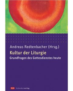 Kultur der Liturgie