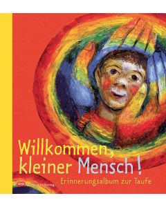 Willkommen, kleiner Mensch!