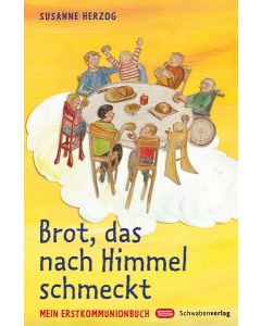 Brot, das nach Himmel schmeckt