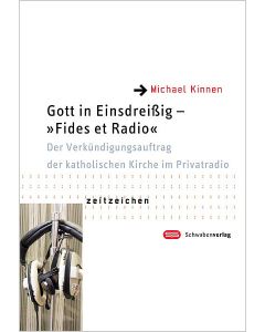 Gott in Einsdreißig – »Fides et Radio«