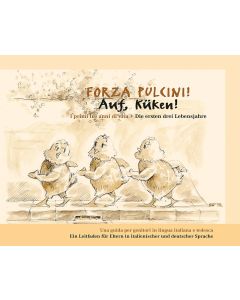 Forza Pulcini! Auf, Küken!