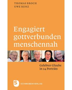 Engagiert, gottverbunden, menschennah