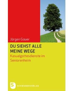 Du siehst alle meine Wege