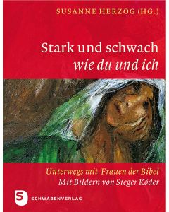 Stark und schwach wie du und ich