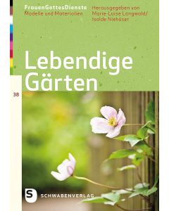 Lebendige Gärten