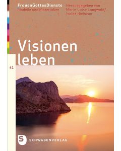 Visionen leben