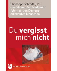 Du vergisst mich nicht