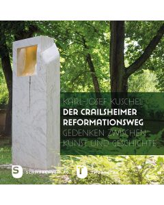 Der Crailsheimer Reformationsweg