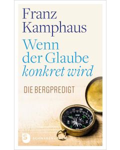 Wenn der Glaube konkret wird