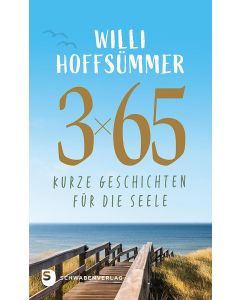 3 x 65 kurze Geschichten für die Seele