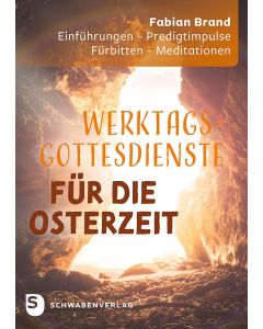 Werktagsgottesdienste für die Osterzeit