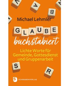 Glaube buchstabiert