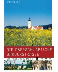 Die Oberschwäbische Barockstraße