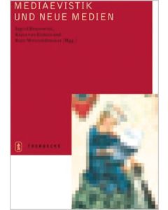 Mediaevistik und Neue Medien
