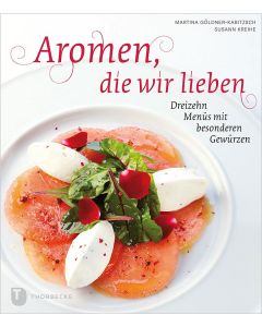 Aromen, die wir lieben
