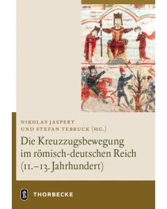 Die Kreuzzugsbewegung im römischdeutschen Reich (11.–13. Jahrhundert)