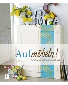 Aufmöbeln!