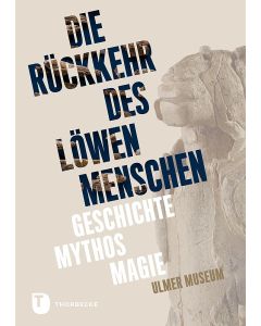Die Rückkehr des Löwenmenschen