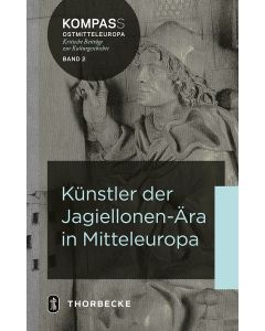 Künstler der Jagiellonen-Ära in Mitteleuropa