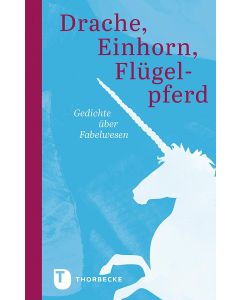 Drache, Einhorn, Flügelpferd
