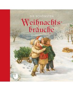 Die schönsten Weihnachtsbräuche