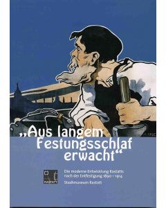 »Aus langem Festungsschlaf erwacht«