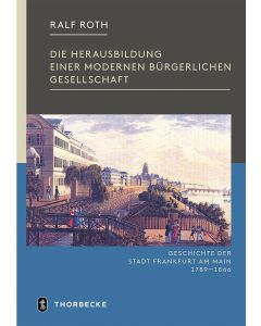 Die Herausbildung einer modernen bürgerlichen Gesellschaft