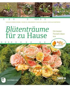 Blütenträume für zu Hause