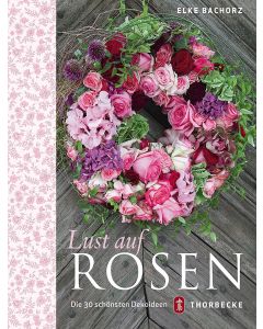 Lust auf Rosen