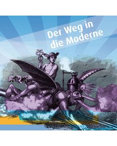 Der Weg in die Moderne