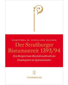 Der Straßburger Bistumsstreit 1393/94