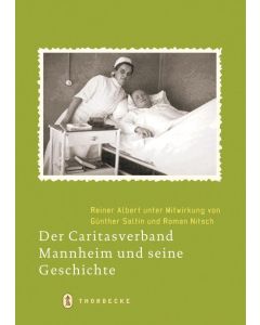 Der Caritasverband Mannheim und seine Geschichte