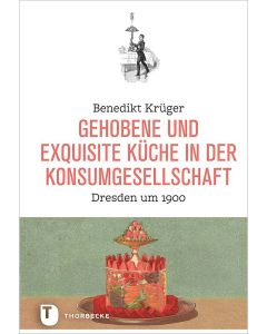 Gehobene und exquisite Küche in der Konsumgesellschaft